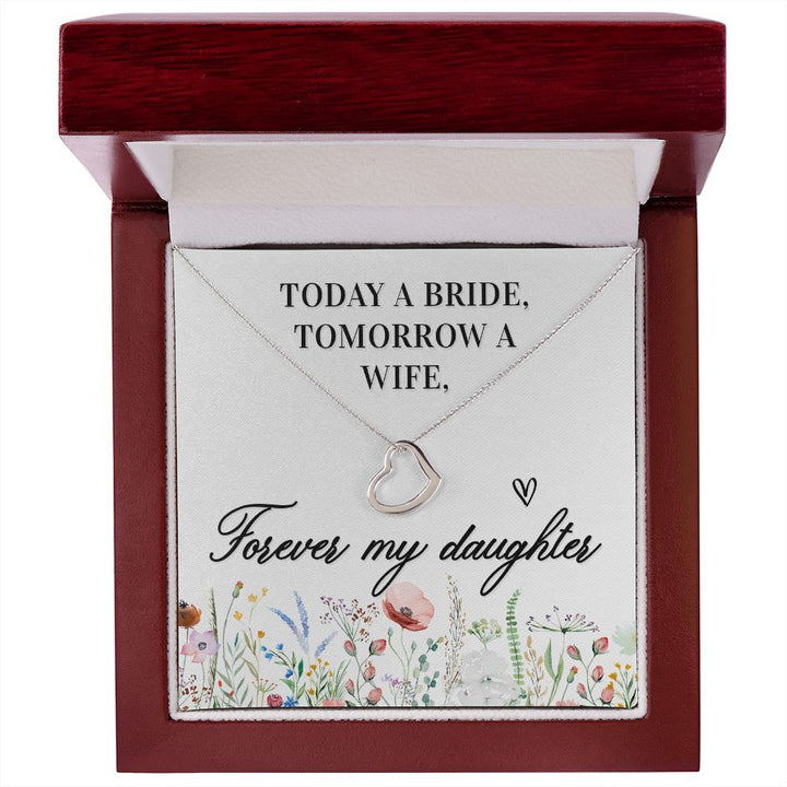 To My Daughter | Today a Bride - Delicate Heart Necklace