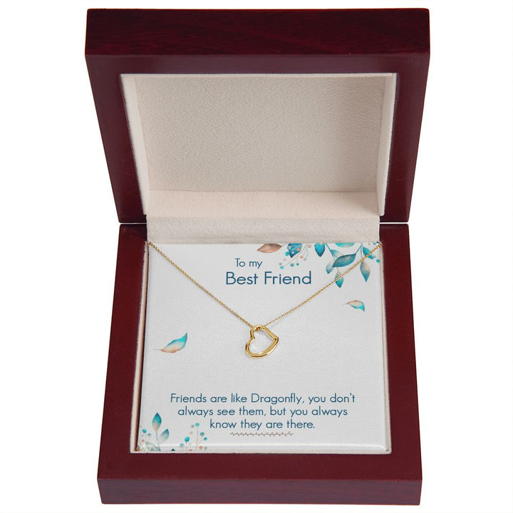 To My Best Friend | Friends are like Dragonfly - Delicate Heart Necklace