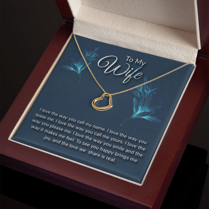 To My Wife | I love the way - Delicate Heart Necklace