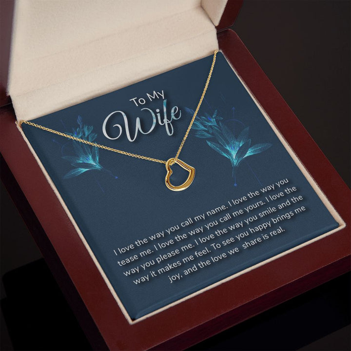To My Wife | I love the way - Delicate Heart Necklace