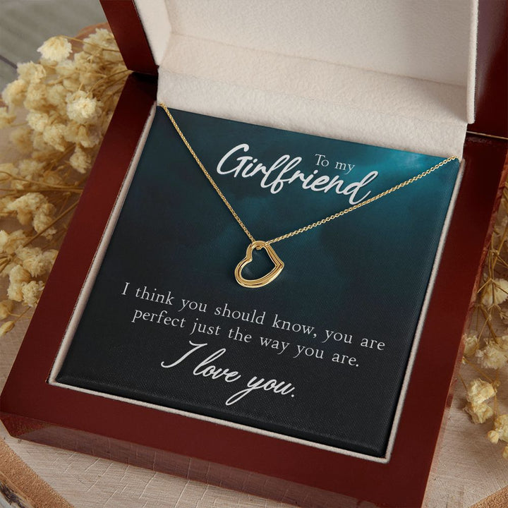 To My Girlfriend | I Think You Should Know - Delicate Heart Necklace
