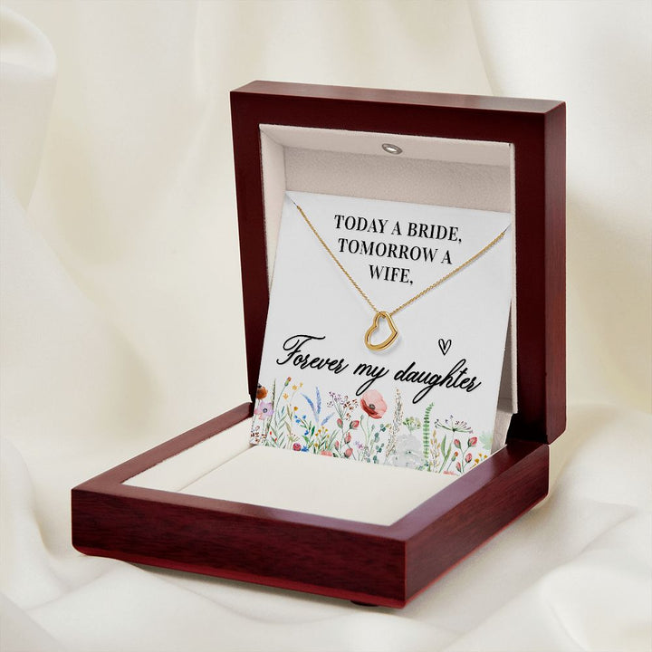 To My Daughter | Today a Bride - Delicate Heart Necklace