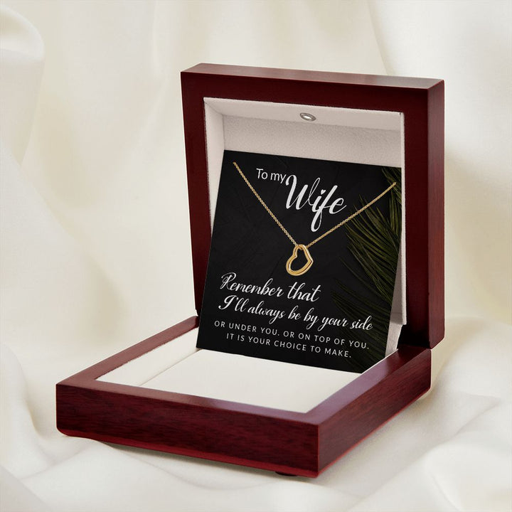 To My Wife | Remember that I'll always - Delicate Heart Necklace