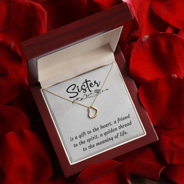 To My Sister | A Sister is a Gift - Delicate Heart Necklace