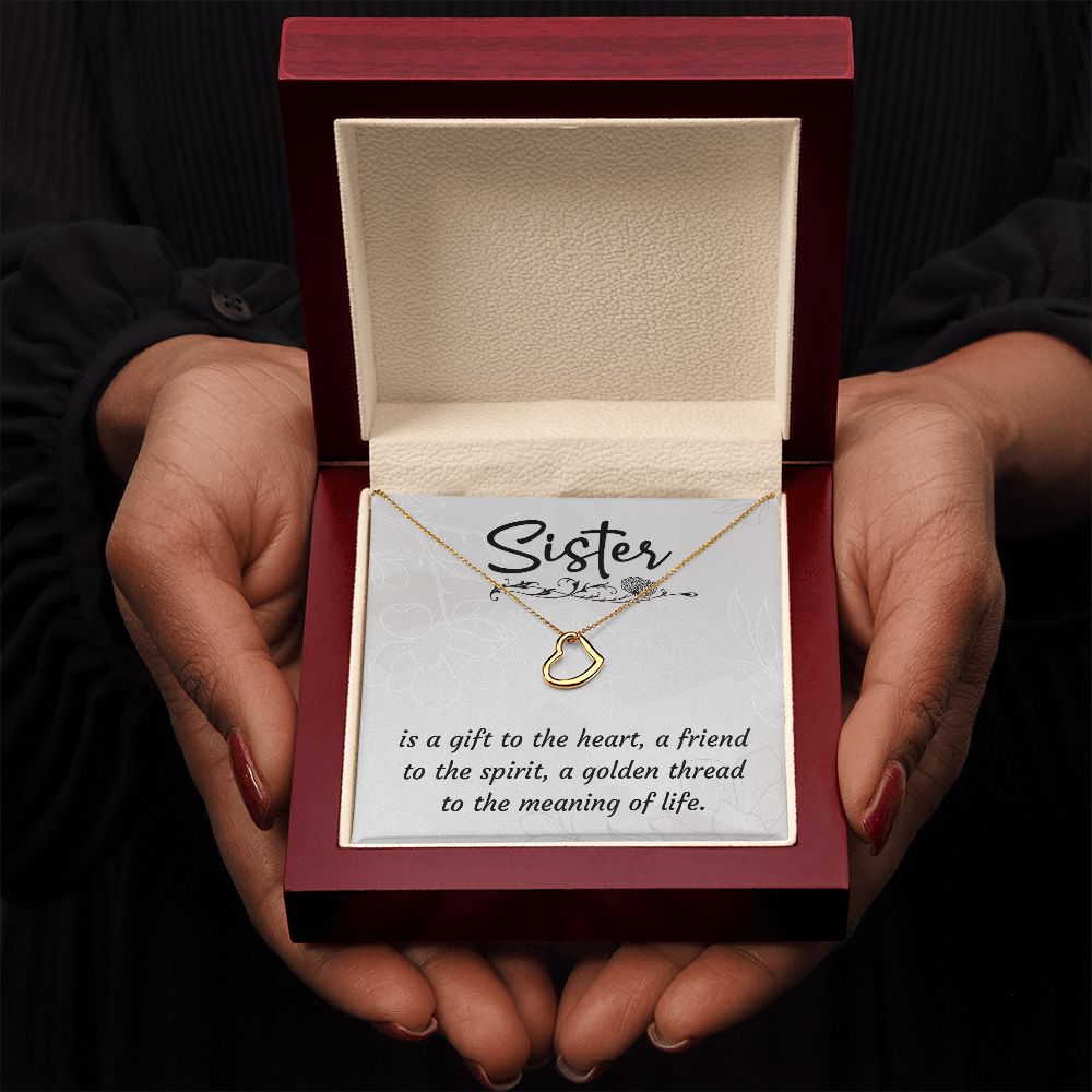 To My Sister | A Sister is a Gift - Delicate Heart Necklace