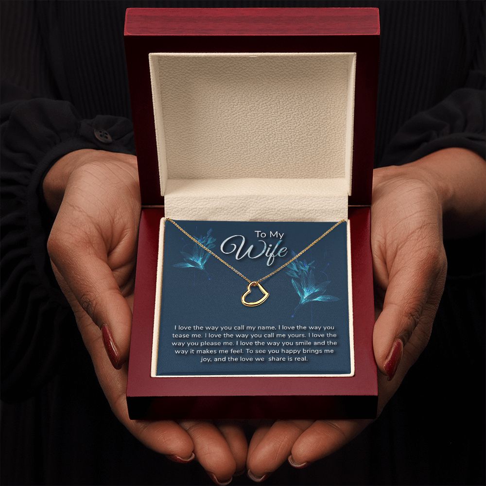 To My Wife | I love the way - Delicate Heart Necklace