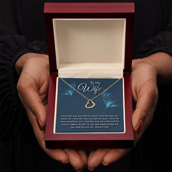 To My Wife | I love the way - Delicate Heart Necklace