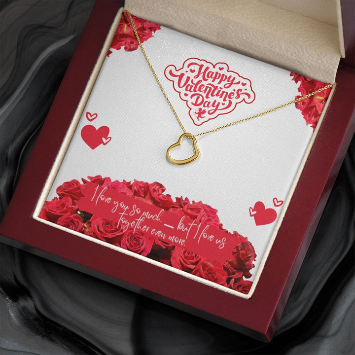 Happy Valentine's Day | Our Forever Love - Delicate Heart Necklace
