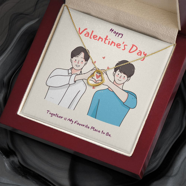 Happy Valentine's Day | Together is my Favorite Place to Be LGBTQ for Men - Delicate Heart Necklace