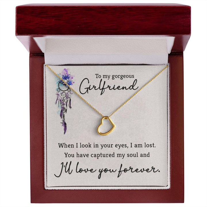 To My Gorgeous Girlfriend | When I look in your eyes - Delicate Heart Necklace