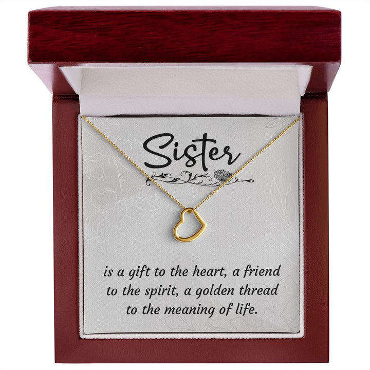 To My Sister | A Sister is a Gift - Delicate Heart Necklace