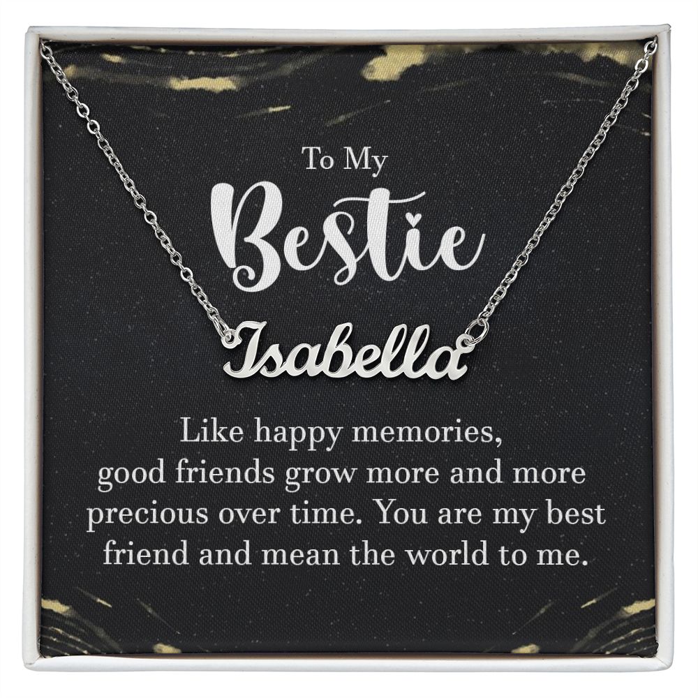 To My Bestie | Good friends grow more and more - Personalized Name Necklace