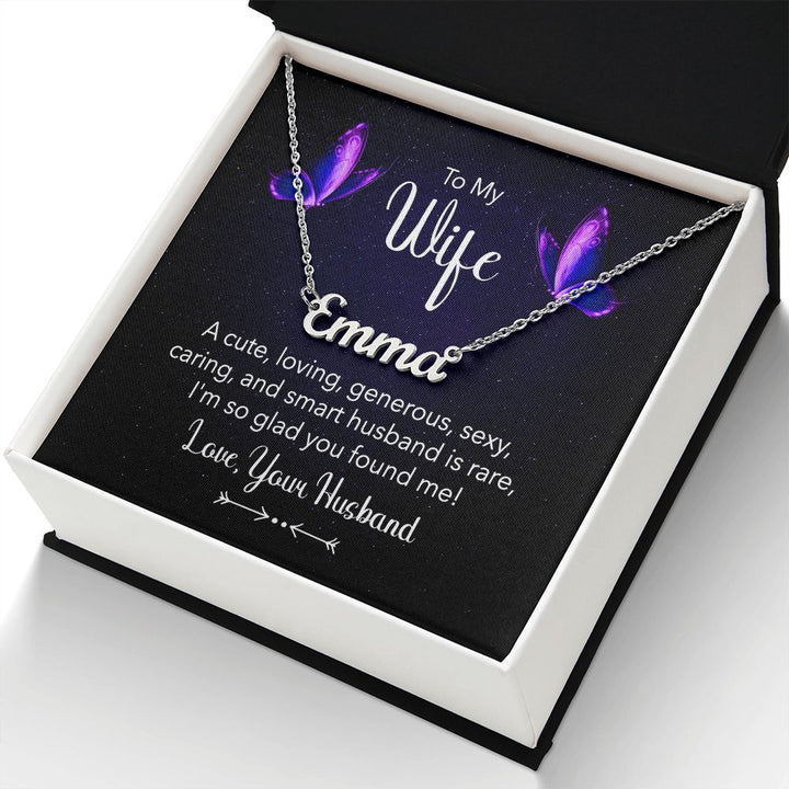 To My Wife | A Cute, Loving and Generous - Personalized Name Necklace