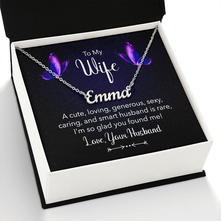 To My Wife | A Cute, Loving and Generous - Personalized Name Necklace