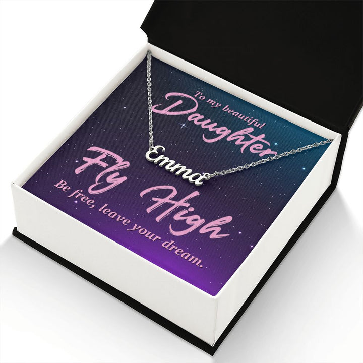 To My Beautiful Daughter | Be Free, Leave your dream - Personalized Name Necklace