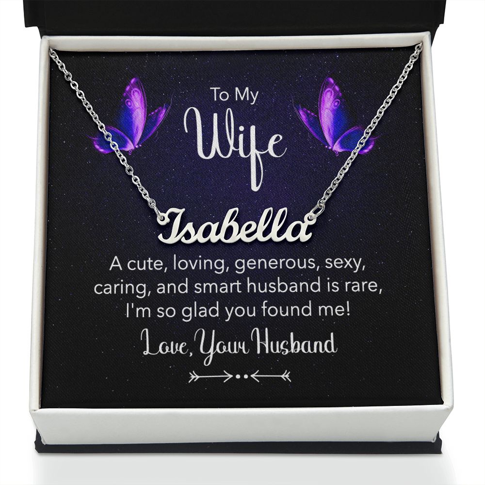 To My Wife | A Cute, Loving and Generous - Personalized Name Necklace