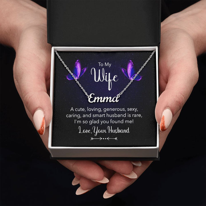 To My Wife | A Cute, Loving and Generous - Personalized Name Necklace