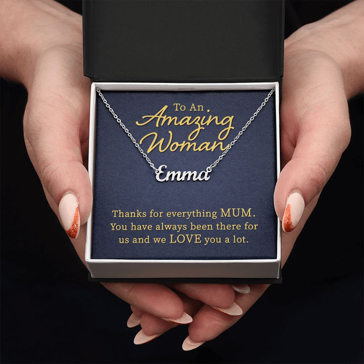 To An Amazing Woman | Thanks for everything Mum - Personalized Name Necklace