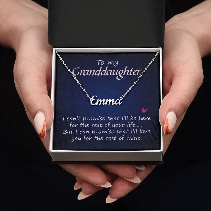 To My Granddaughter | I'll Love You for the rest of mine - Personalized Name Necklace