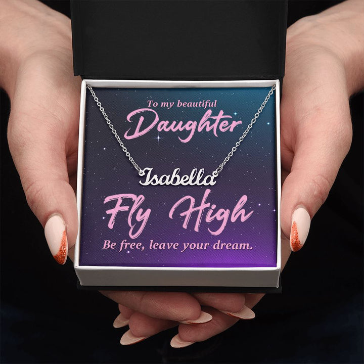 To My Beautiful Daughter | Be Free, Leave your dream - Personalized Name Necklace