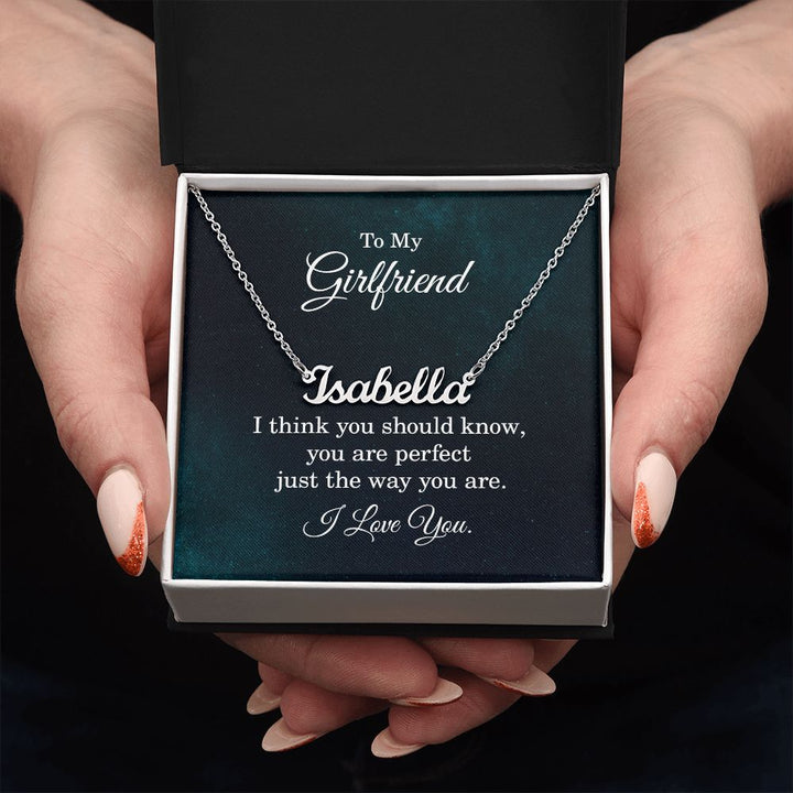 To My Girlfriend | You are perfect - Personalized Name Necklace