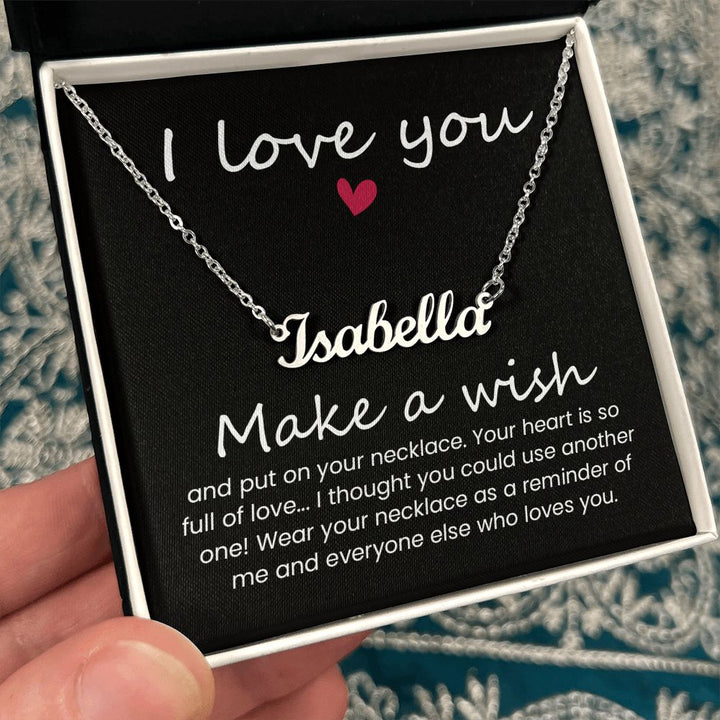 I Love You | Make a Wish - Personalized Name Necklace