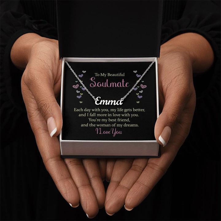To My Beautiful Soulmate | The woman of my dreams - Personalized Name Necklace