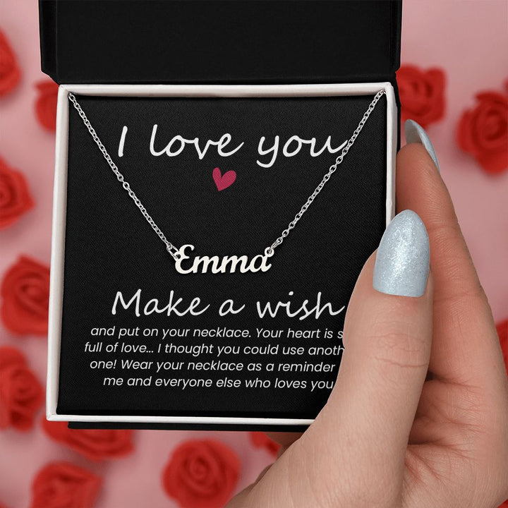 I Love You | Make a Wish - Personalized Name Necklace