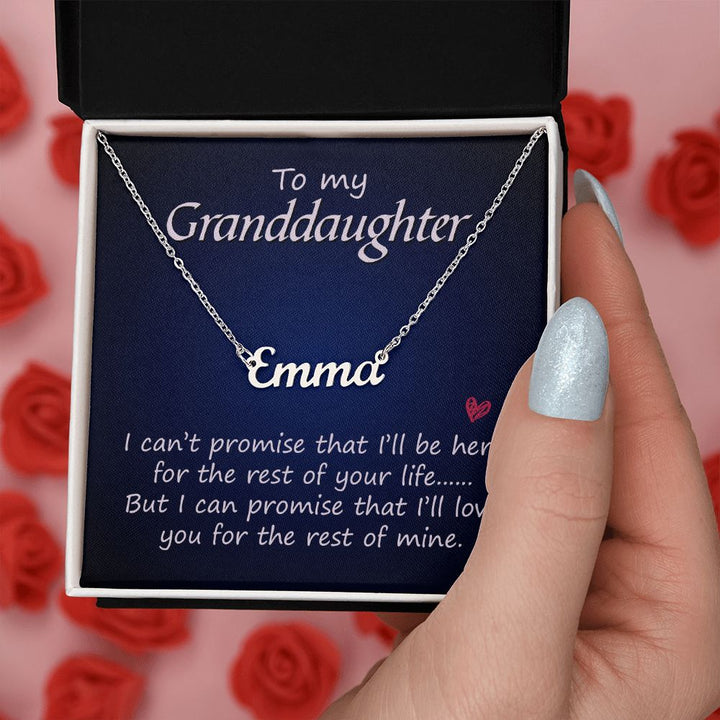 To My Granddaughter | I'll Love You for the rest of mine - Personalized Name Necklace