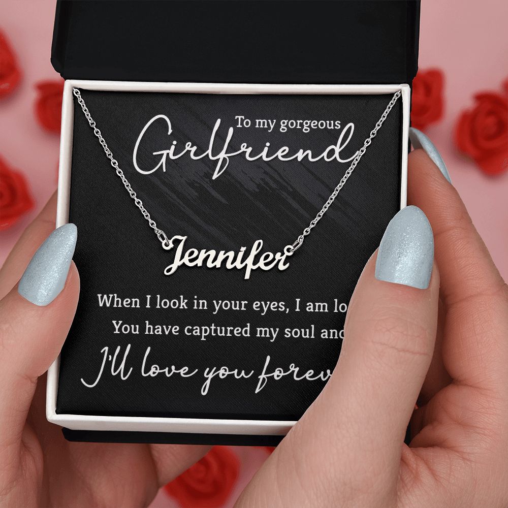 To My Gorgeous Girlfriend | I'll love you forever - Personalized Name Necklace