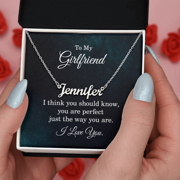 To My Girlfriend | You are perfect - Personalized Name Necklace