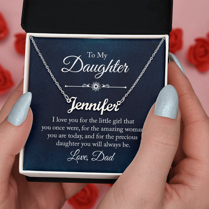To My Daughter | Precious Daughter you will always be - Personalized Name Necklace