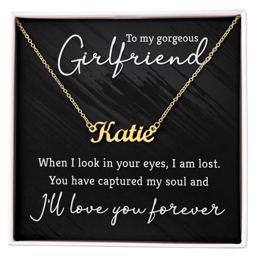 To My Gorgeous Girlfriend | I'll love you forever - Personalized Name Necklace