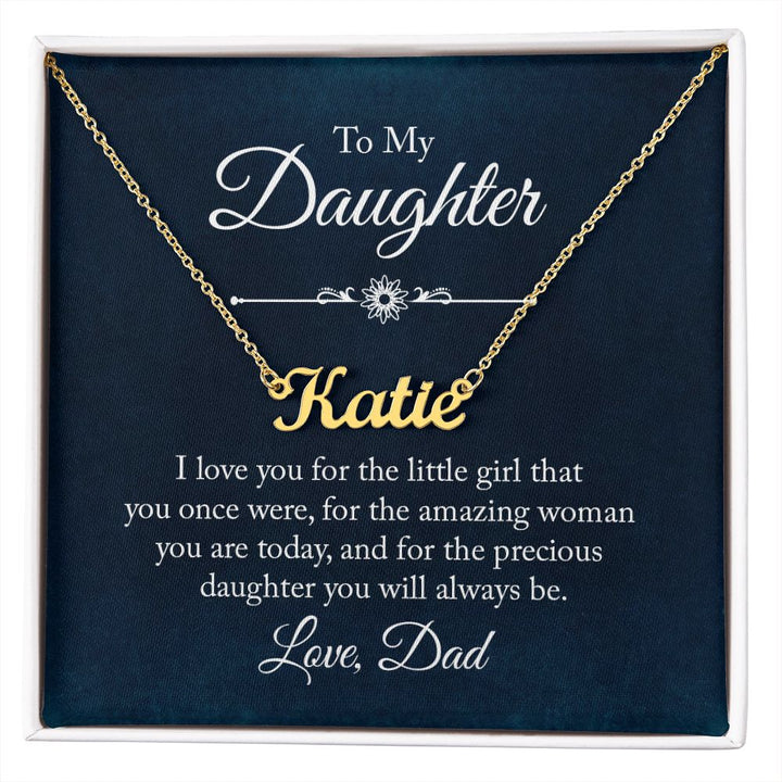 To My Daughter | Precious Daughter you will always be - Personalized Name Necklace