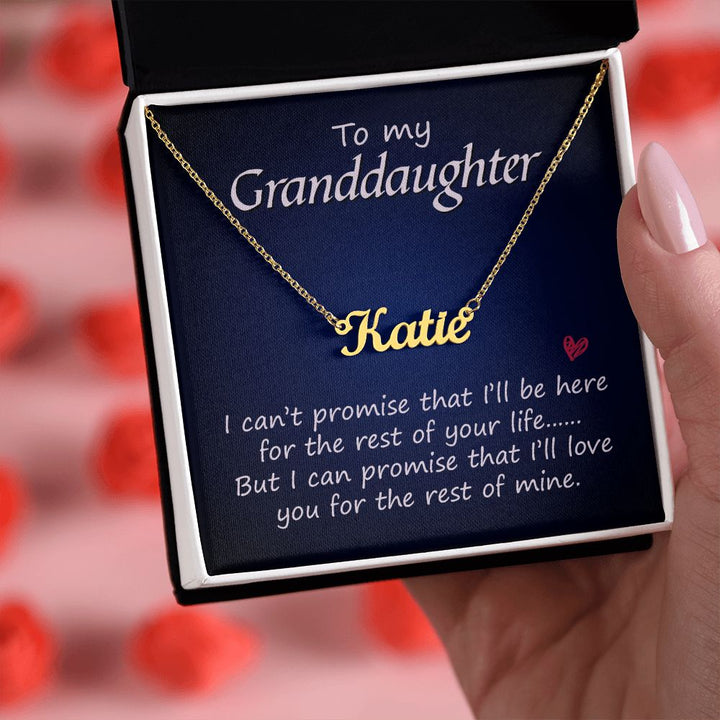 To My Granddaughter | I'll Love You for the rest of mine - Personalized Name Necklace
