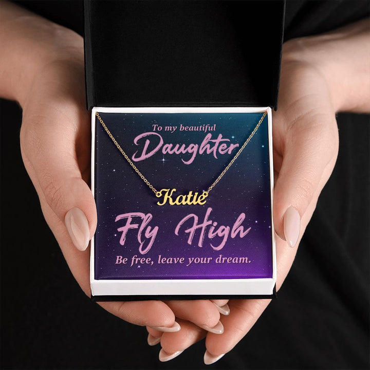 To My Beautiful Daughter | Be Free, Leave your dream - Personalized Name Necklace