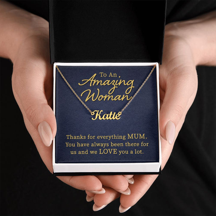 To An Amazing Woman | Thanks for everything Mum - Personalized Name Necklace