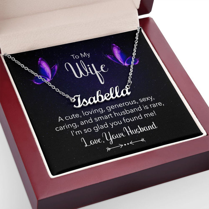 To My Wife | A Cute, Loving and Generous - Personalized Name Necklace