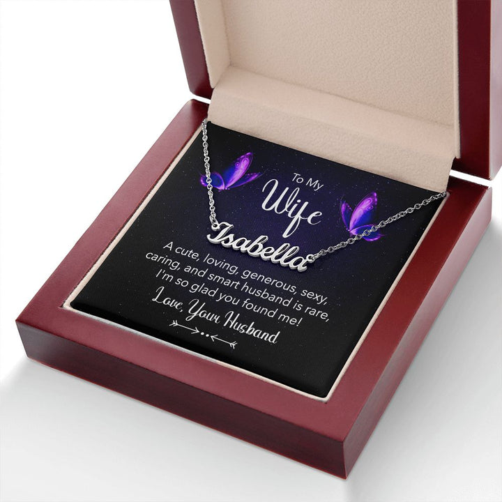 To My Wife | A Cute, Loving and Generous - Personalized Name Necklace