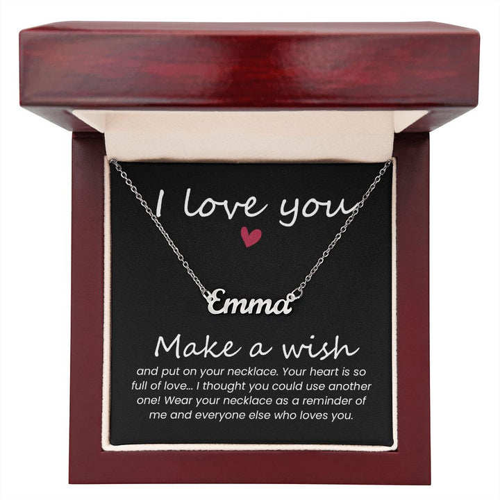 I Love You | Make a Wish - Personalized Name Necklace