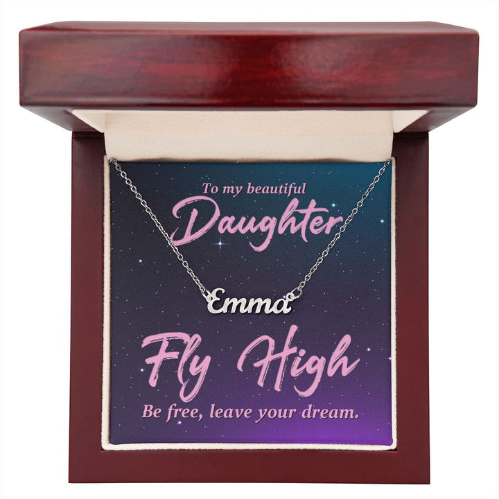 To My Beautiful Daughter | Be Free, Leave your dream - Personalized Name Necklace