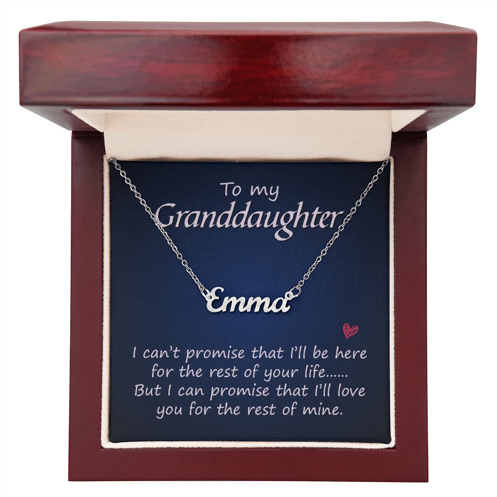 To My Granddaughter | I'll Love You for the rest of mine - Personalized Name Necklace