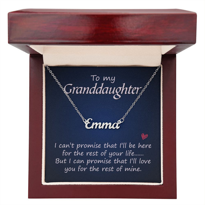 To My Granddaughter | I'll Love You for the rest of mine - Personalized Name Necklace