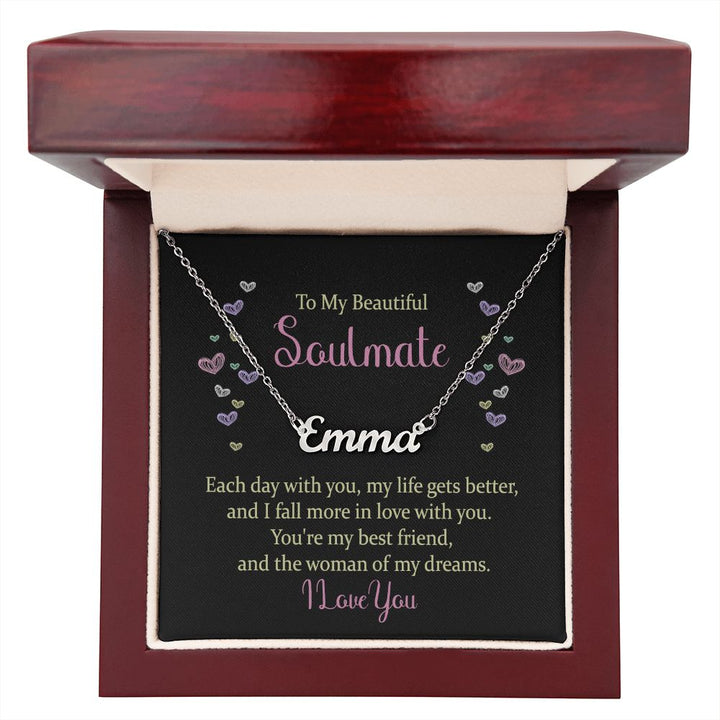 To My Beautiful Soulmate | The woman of my dreams - Personalized Name Necklace