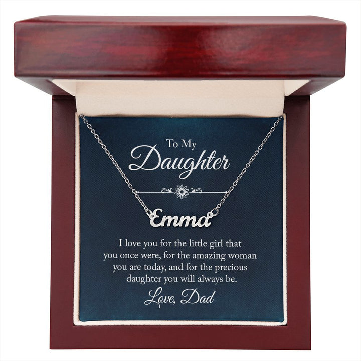 To My Daughter | Precious Daughter you will always be - Personalized Name Necklace