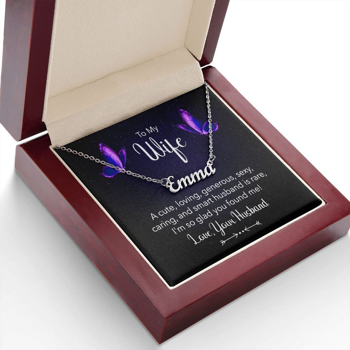 To My Wife | A Cute, Loving and Generous - Personalized Name Necklace