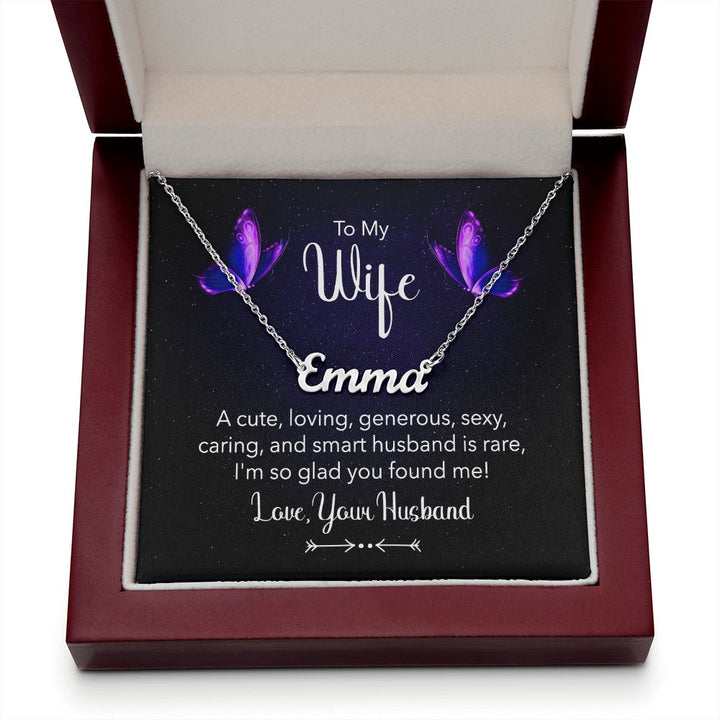 To My Wife | A Cute, Loving and Generous - Personalized Name Necklace