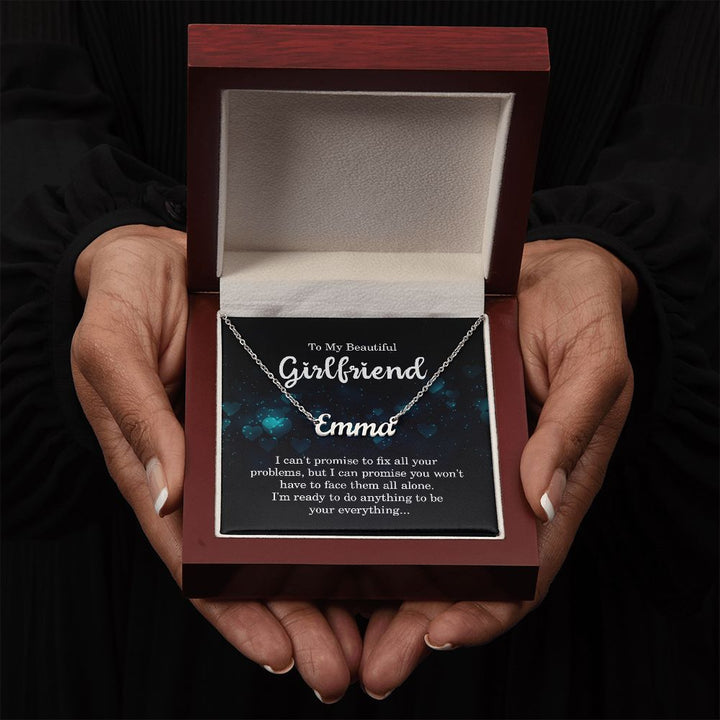 To My Beautiful Girlfriend |  I am your everything - Personalized Name Necklace