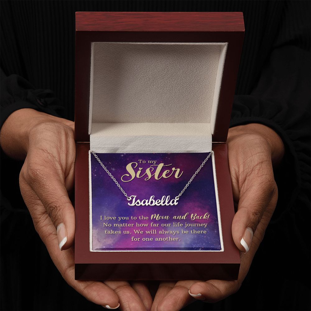 To My Sister | We will always be there for one another - Personalized Name Necklace