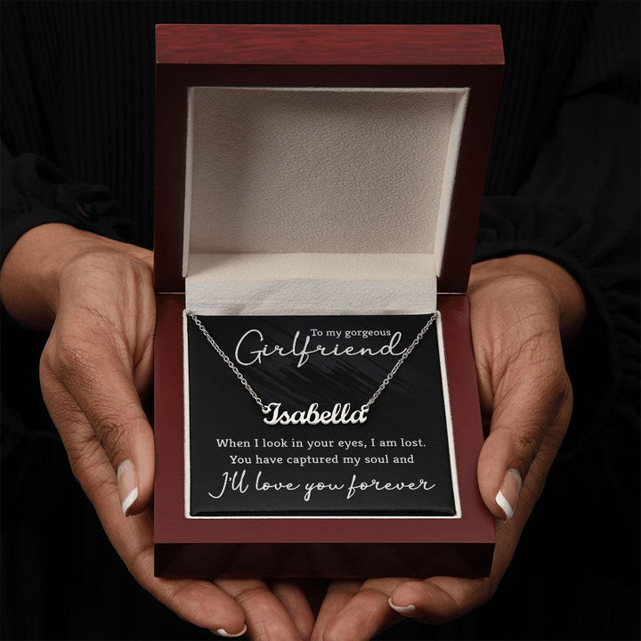 To My Gorgeous Girlfriend | I'll love you forever - Personalized Name Necklace